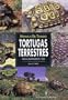 Tortugas Terrestres/ Tortoises (Spanish Edition)