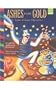 Ashes for Gold: A Tale from Mexico (Mondo Folktales)