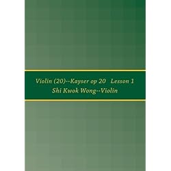 Violin (20)--Kayser op 20   Lesson 1