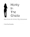Honky in the Ghetto: Tales from an Inner-City Classroom