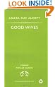 Good Wives (Penguin Popular Classics)