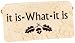 It Is-What-It Is Plaque