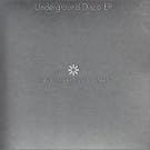 Underground Disco Ep
