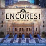 Click here to buy Encores from Encores! by  Irving Berlin, Jerry Bock, Cole Porter, Richard Rodgers, and Jule Styne .