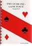 Two over one game force: Simplified