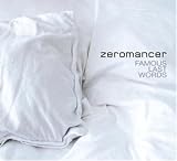 Zeromancer -  Famous Last Words