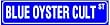 BLUE OYSTER CULT STREET band rock sign