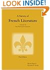 A Survey of French Literature, Vol. 4: The 19th Century