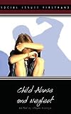 Child Abuse and Neglect (Social Issues Firsthand)