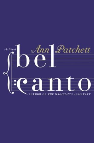 Cover image : Bel Canto: A Novel