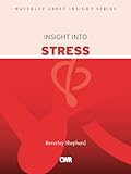 Insight into stress