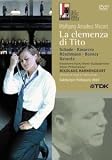 Mozart - La Clemenza di Tito / Dorothea Roschmann, Michael Schade, Barbara Bonney, Elina Garanca, Vesselina Kasarova, Nikolaus Harnoncourt, Salzburg Opera