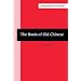 The Roots of Old Chinese (Amsterdam Studies in the Theory and History of Linguistic Science, Series IV: Current Issues in Linguistic Theory)