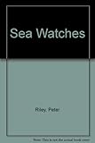 Sea watches