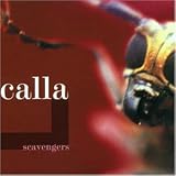 Revue Calla  / Scavengers