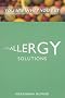 Allergy Solutions (You are what you eat)
