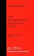 The Mathematical Analysis of Logic (Key Texts)