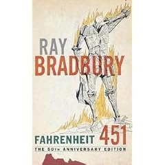 Farenheit 451 by Ray Bradbury