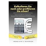 Kalkulieren Sie noch oder profitieren Sie schon? Sparen Sie 50% Ihrer Zeit bei der Business-Case-Erstellung und ROI-Berechnungpar Johannes Ritter