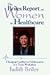 Search : The Briles Report on Women in Healthcare: Changing Conflict to Collaboration in a Toxic Workplace (Jossey Bass Social and Behavioral Science Series)