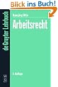 Arbeitsrecht (Gruyter - de Gruyter Lehrb�cher)