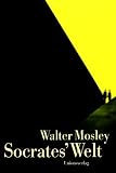 Socrates' Welt - Walter Mosley