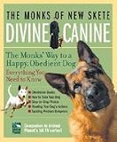 Divine Canine: The Monks' Way to a Happy, Obedient Dog [Paperback]