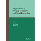 Applications of Group Theory to Combinatorics by Jack Koolen