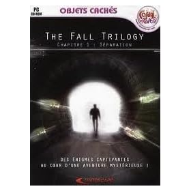 Objets Cach�s - The Fall Trilogy Chapitre 1 S�paration
