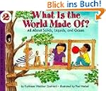 What Is the World Made Of?: All About...