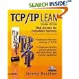 TCP/IP Lean: Web Servers for Embedded Systems (2nd Edition)