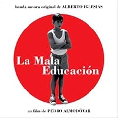 La Mala Educacion - Schlechte Erziehung