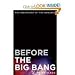 Before the Big Bang Publisher: St. Martin's Griffin
