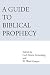 Books : A Guide to Biblical Prophecy