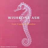 Lost Cause In Paradise (FR Import) - Wishbone Ash