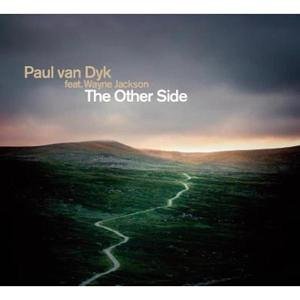 Paul Van Dyk & Wayne Jackson - The Other Side Lyrics - Zortam Music