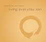 Living Everyday Zen