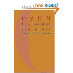 Love, Freedom, and Aloneness: The Koan of Relationships