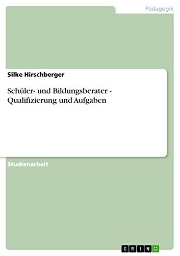 Schüler- und Bildungsberater - Qualifizierung und Aufgaben (German Edition)