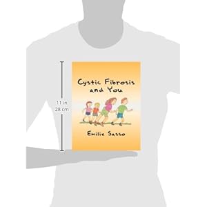 Cystic Fibrosis and You