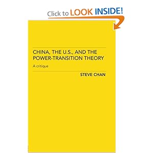 China, the US and the Power-Transition Theory: A Critique Steve Chan