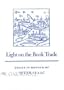 Light on the Book Trade: Essays Presented at the Nineteenth Seminar on the British Book Trade in Honour of Peter Isaac