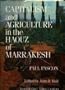 Capitalism And Agriculture In The Haouz Of Marrakesh