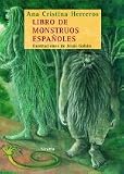 Libro de los monstruos espanoles (Las Tres Edades / Three Ages) (Spanish Edition)