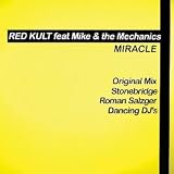 RED KULT FT MIKE & THE MECHANICS / MIRACLE