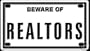 Beware of Realtors 2 1/4 X 4" Embossed Aluminum Sign"