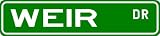 WEIR Street Sign ~ Family Lastname Sign ~ Gameroom, Basement, Garage Sign