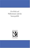 Ein blick auf Hahnemann und die homoeopathik