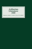 Arthurian Literature XIII: Vol 13