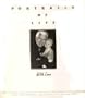 Portraits of Life With Love: An Intimate Collection of Exclusive Photographs of Celebrities With Their Personal Reflections on Life and Love